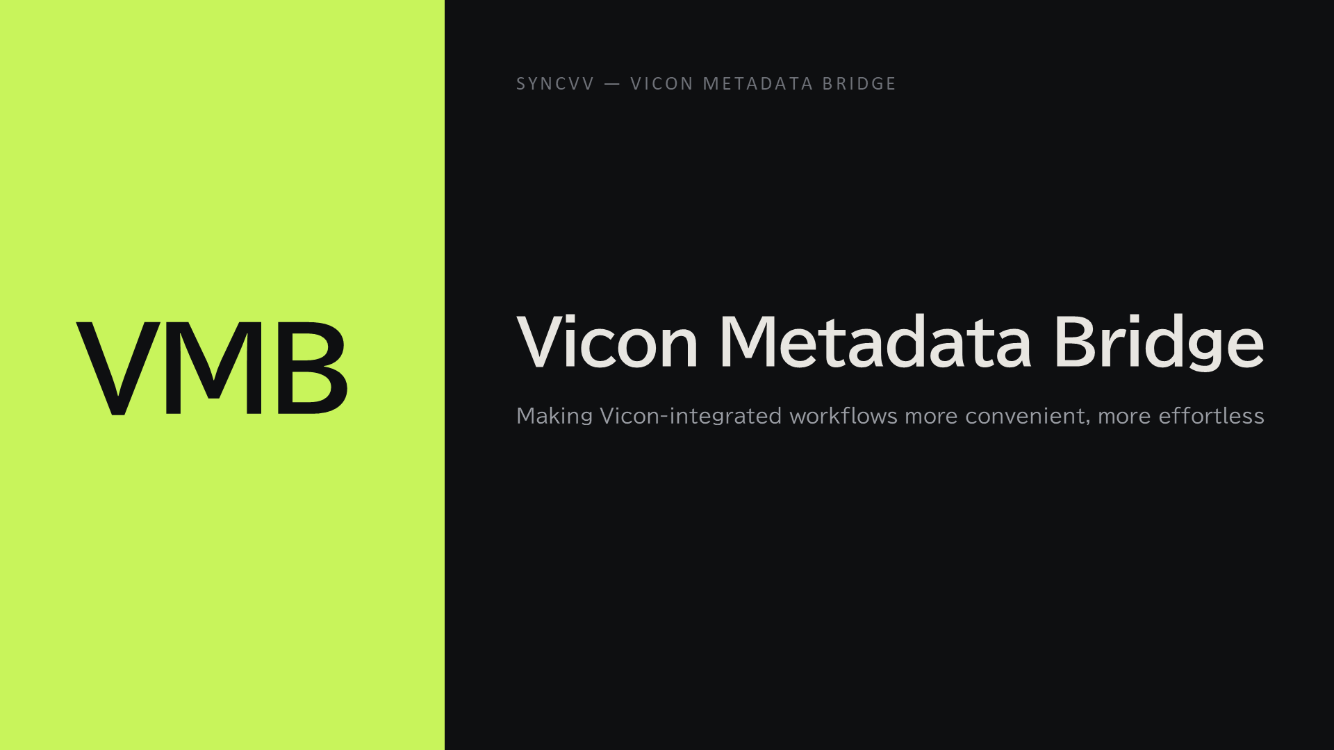 SyncVV Vicon Metadata Bridge